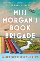 Read more about the article Miss Morgan’s Book Brigade: A Novel